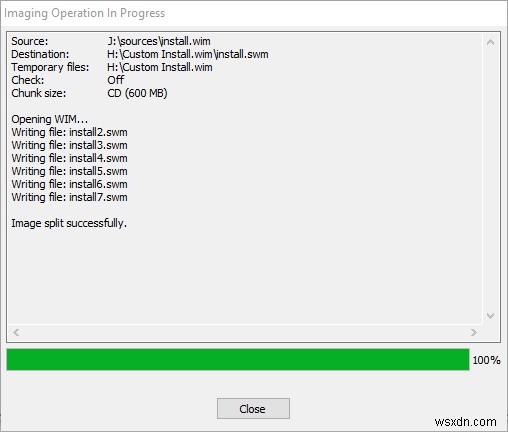 Install.wim फ़ाइल को 4GB से बड़ा कैसे विभाजित करें