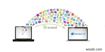 Zinstall WinWin का उपयोग करके विंडोज 7 से विंडोज 10 में प्रोग्राम और फाइल ट्रांसफर करें
