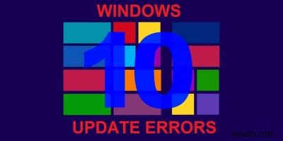 Windows 10 अद्यतन स्थापना समस्याओं का निवारण