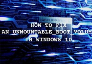 Windows 10 में एक अनमाउंट बूट वॉल्यूम को कैसे ठीक करें