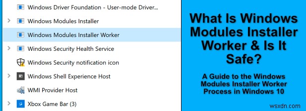 Windows मॉड्यूल इंस्टालर वर्कर क्या है (और क्या यह सुरक्षित है)