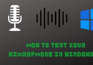 Windows 10 में अपने माइक्रोफ़ोन का परीक्षण कैसे करें