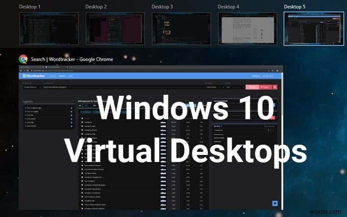 Windows 10 में वर्चुअल डेस्कटॉप कैसे सेट करें