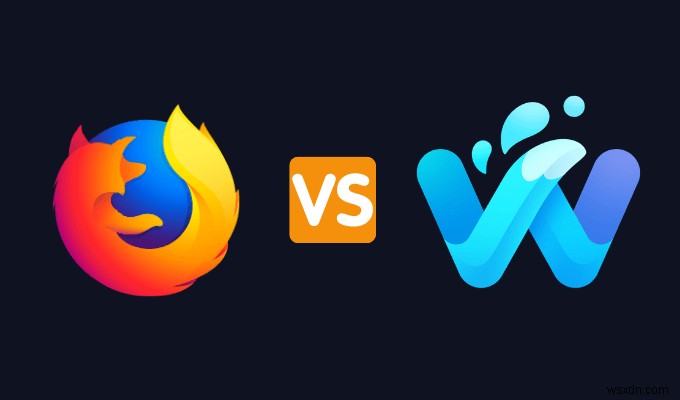 Firefox vs Waterfox – कौन सा ब्राउज़र उपयोग करने के लिए सुरक्षित है?