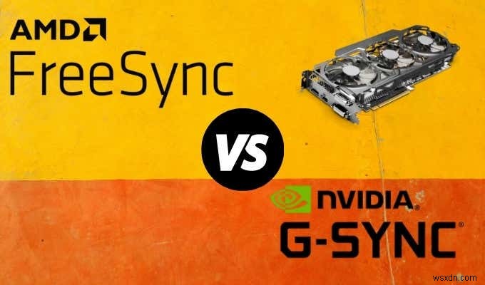 FreeSync बनाम G-Sync:समझाया गया प्रदर्शन तकनीक