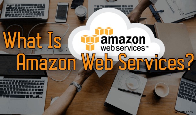 HDG बताते हैं :Amazon Web Services क्या है?