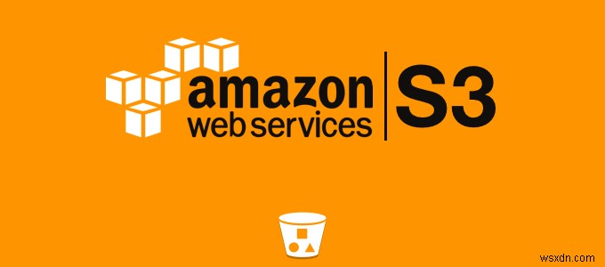 HDG बताते हैं :Amazon S3 क्या है?