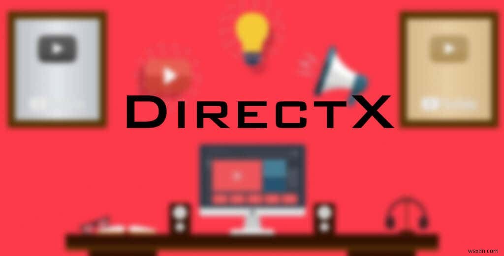 कैसे पता करें कि आपने DirectX का कौन सा संस्करण इंस्टॉल किया है