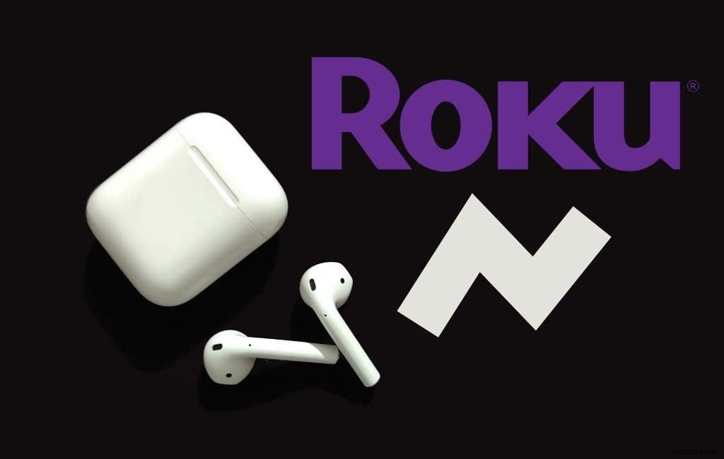 Apple AirPods को Roku से कैसे कनेक्ट करें