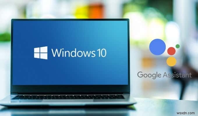 Windows 10 पर Google Assistant का उपयोग कैसे करें