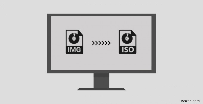 आईएमजी फाइलों को आईएसओ में कैसे बदलें