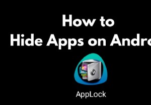 Android पर ऐप्स कैसे छिपाएं? 