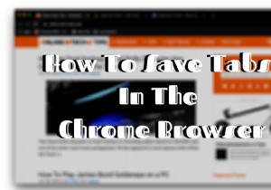 Chrome ब्राउजर में टैब कैसे सेव करें
