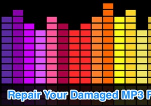 क्षतिग्रस्त MP3 फ़ाइलें ढूंढें और ठीक करें 