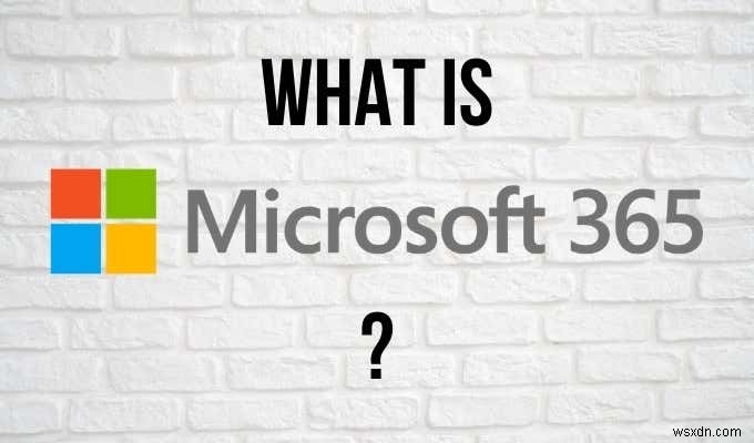 Microsoft 365 क्या है?