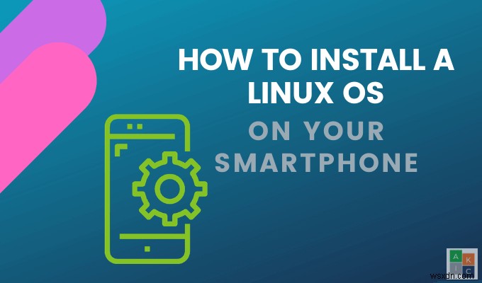 अपने Android फ़ोन पर Linux OS कैसे स्थापित करें