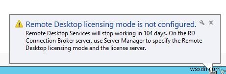 दूरस्थ डेस्कटॉप सत्र होस्ट के लिए लाइसेंसिंग मोड कॉन्फ़िगर नहीं किया गया है 