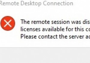 दूरस्थ सत्र डिस्कनेक्ट किया गया:कोई दूरस्थ डेस्कटॉप लाइसेंस सर्वर/क्लाइंट एक्सेस लाइसेंस उपलब्ध नहीं है 