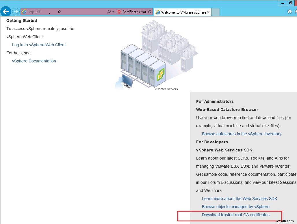 VMWare vCenter स्व-हस्ताक्षरित प्रमाणपत्र चेतावनी को हटाना 