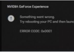 फिक्स्ड:GeForce अनुभव त्रुटि कोड 0x0001 त्रुटि 