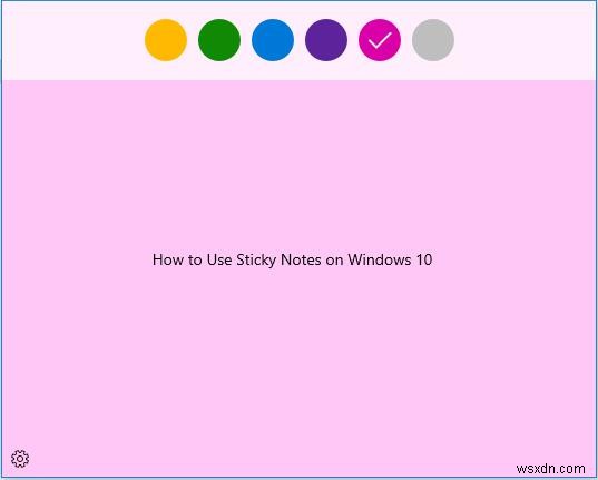 विंडोज 10 पर स्टिकी नोट्स कैसे खोलें और उपयोग करें 
