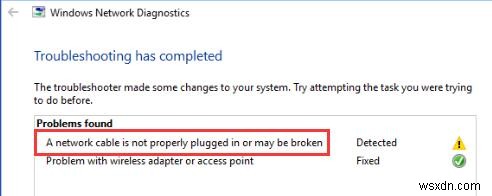 फिक्स्ड:एक नेटवर्क केबल ठीक से प्लग इन नहीं है या विंडोज 10 पर टूटा जा सकता है 