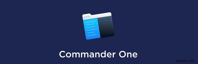 कमांडर वन के नए संस्करण से मिलें:मैक के लिए फाइल मैनेजर और एफ़टीपी क्लाइंट 