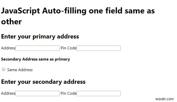 जावास्क्रिप्ट ऑटो-फिलिंग एक फ़ील्ड दूसरे के समान 