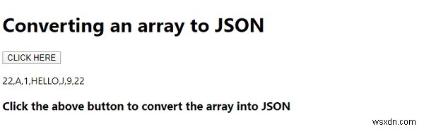 जावास्क्रिप्ट एक सरणी को JSON में बदलें 
