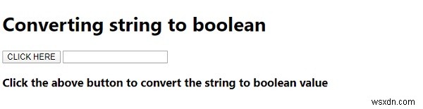 जावास्क्रिप्ट एक स्ट्रिंग को बूलियन में बदलें 