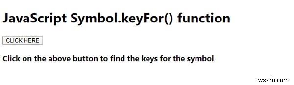 JavaScript Symbol.keyFor() फ़ंक्शन 