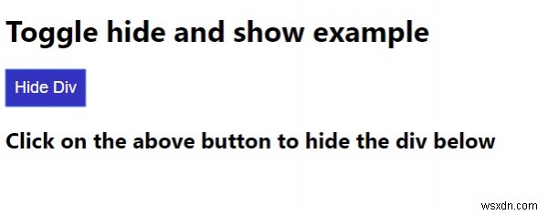 जावास्क्रिप्ट के साथ एक तत्व को छिपाने और दिखाने के बीच कैसे टॉगल करें? 