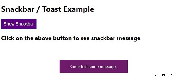 सीएसएस और जावास्क्रिप्ट के साथ स्नैकबार/टोस्ट कैसे बनाएं? 