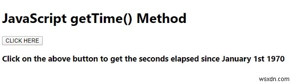 जावास्क्रिप्ट गेटटाइम () विधि 
