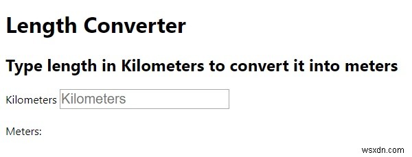 एचटीएमएल और जावास्क्रिप्ट के साथ एक लंबाई कनवर्टर कैसे बनाएं? 