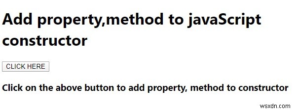 एक जावास्क्रिप्ट कंस्ट्रक्टर के लिए एक संपत्ति, विधि कैसे जोड़ें? 