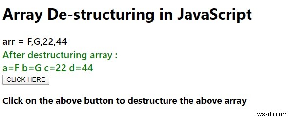 जावास्क्रिप्ट में ऐरे डी-स्ट्रक्चरिंग। 