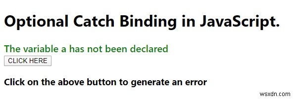 जावास्क्रिप्ट में वैकल्पिक कैच बाइंडिंग की व्याख्या करें। 