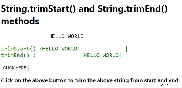 जावास्क्रिप्ट में String.trimStart () और String.trimEnd () विधियों की व्याख्या करें 