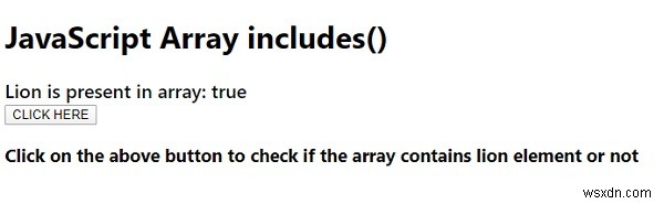 जावास्क्रिप्ट में Array.prototype.includes () विधि। 