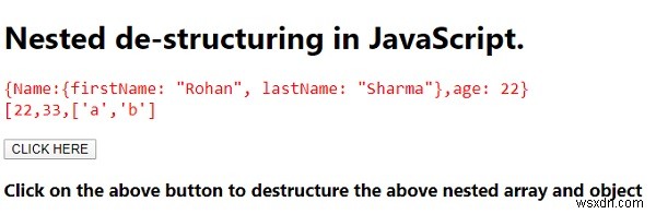जावास्क्रिप्ट में नेस्टेड डी-स्ट्रक्चरिंग। 