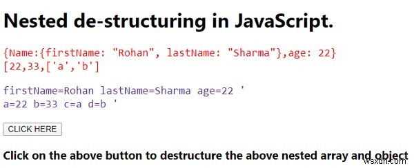 जावास्क्रिप्ट में नेस्टेड डी-स्ट्रक्चरिंग। 
