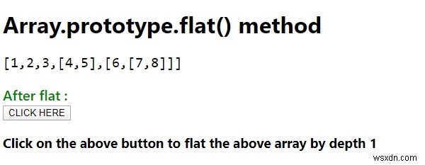 जावास्क्रिप्ट में Array.prototype.flat()। 