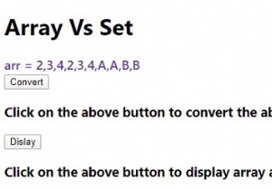 जावास्क्रिप्ट में सरणी बनाम सेट। 