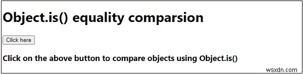 object.is() समानता तुलना में जावास्क्रिप्ट 