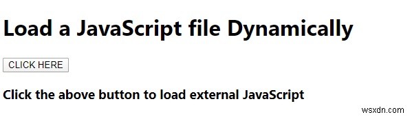 जावास्क्रिप्ट फ़ाइल को गतिशील रूप से कैसे लोड करें? 