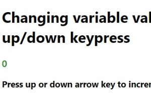 कुंजीपटल प्रेस पर ऊपर/नीचे गिनने के लिए एक चर प्राप्त करने के लिए जावास्क्रिप्ट प्रोग्राम। 