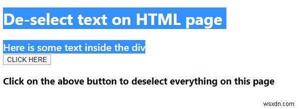 HTML पेज पर टेक्स्ट को डी-सेलेक्ट करने के लिए जावास्क्रिप्ट कोड। 