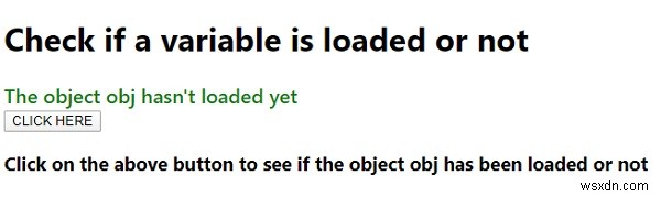 क्या मैं सत्यापित कर सकता हूं कि जावास्क्रिप्ट चर लोड किया गया है या नहीं, यदि हां, तो कैसे? 