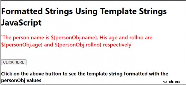 जावास्क्रिप्ट में टेम्प्लेट स्ट्रिंग्स का उपयोग करके स्वरूपित स्ट्रिंग्स 